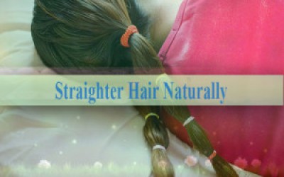 How to Make Hair Straighter Naturally Without Heat ?